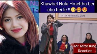 Khawbel Nula Hmeltha ber Diki !Aizawl Nula tlukloh an tih chu  !!!( REACTION ).