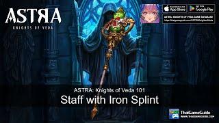 Best 5 Staff for Support : Staff with Iron Splint | ASTRA: Knights of Veda