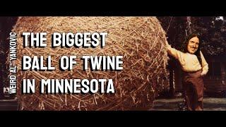 1H Perfect Loop - The Biggest Ball of Twine In Minnesota · "Weird Al" Yankovic