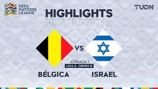 HIGHLIGHTS - Bélgica vs Israel | UEFA Nations League 2024 | TUDN