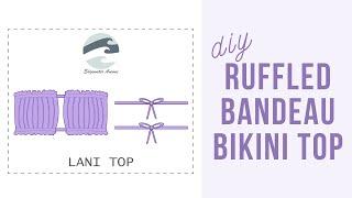 How to Sew a Ruffled Bandeau Bikini Top + FREE PDF PATTERN | Lani Top | Edgewater Avenue