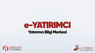 e-YATIRIMCI: Yatırımcı Bilgi Merkezi