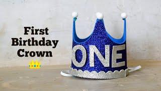 DIY Birthday Crown | Birthday Crown for Baby | One Year old Baby Birthday Celebration Cap Craft Idea