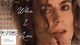 Who I Am (2016) - Award-winning Trans Short Film