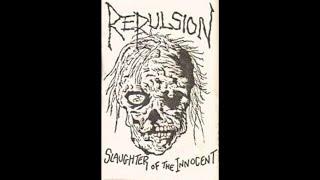Repulsion (US) - Slaughter of the Innocent (Demo) 1986