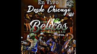 Los Belicos De Culiacan- 3500 Llamadas, El Chore, Cartel De Badiraguato [En Vivo Chicago Vol.2] 2023