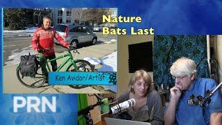 Nature Bats Last: Guest, Ken Avidor