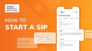 ICICI Prudential Mutual Fund | How to start a SIP on the IPru Mutual Fund website