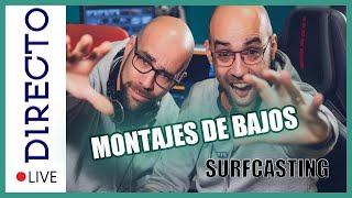 Los bajos del surfcasting | Montaje y trucos