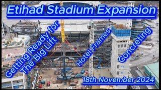 Etihad Stadium Expansion - Manchester City FC - 18th November - Big Lift Imminent #djidrone #crane