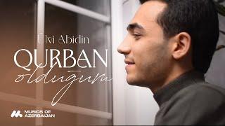 Ülvi Abidin — Qurban Olduğum (Rəsmi Musiqi Videosu)