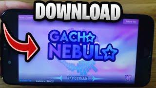 How To Get Gacha Nebula Android & iOS