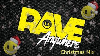 Rave Anywhere Hardcore Christmas Mix - Rave Santa