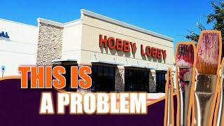 Why I don't shop at HOBBY LOBBY or MICHAELS anymore #acrylicpainting