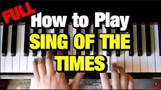 HOW TO PLAY - Sign of The Times - PIANO TUTORIAL LESSON (FULL)