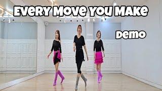 Every Move You Make - Line Dance (Demo)/High Beginner