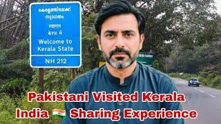 First Pakistani Visited Kerala,India  Sharing Experience of Hospitality of Indian People