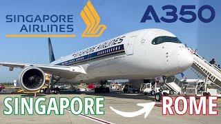 12 HOURS IN SINGAPORE AIRLINES A350 ECONOMY Class Singapore to Rome