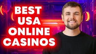 Best USA Online Casinos -  Top Rated Online Casinos for US Players