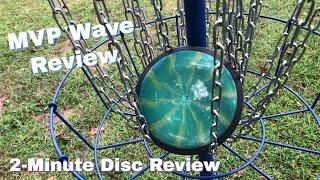 MVP Wave Review | 2-Minute Disc Reviews