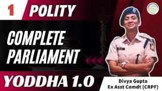 Polity 01:Complete Parliament for CDS/CAPF YODDHA 1.0 I SAVDA  #cds #cdsenglish #capf #capfpaper1