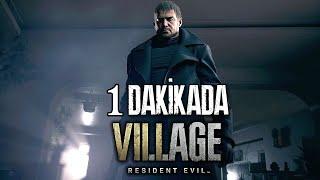 1 DAKİKADA RESIDENT EVIL 8 VILLAGE