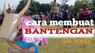 Cara membuat BANTENGAN dari kardus