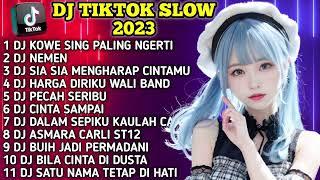 DJ TIKTOK 2023 SLOW FULL BASS - DJ KOWE SING PALING NGERTI ( LAGU JAWA REMIX )