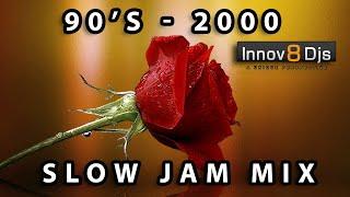 90s - 2000 Slow Jam Mix | Innov8 DJs | Best Slow Jams