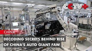 Decoding Secrets Behind Rise of China's Auto Giant FAW