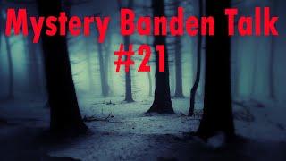 Mystery Banden Talk  #21 Tod und Verschwinden in den Nationalparks  - die letzten Fälle