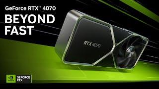 GeForce RTX 4070 | Max Out Your Favorite Games at 1440p