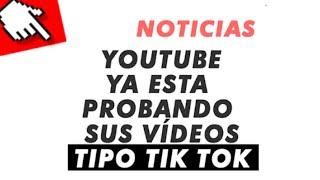 YOUTUBE YA ESTA PROBANDO SUS VÍDEOS TIPO TIK TOK | CipriRudy