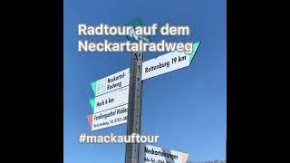 #mackauftour Radtour auf dem Neckartalradweg