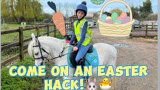 HAPPY EASTER! We went on a hack!!