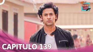 Roop en Español Capítulo 139 | Novela India | Doblado en Español