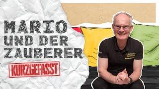 Thomas Mann: Mario und der Zauberer - Kurzfassung