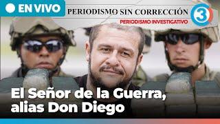 El Señor de la Gu3rr4 | Periodismo Sin Corrección - Alfredo Serrano