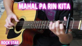 Mahal Pa Rin Kita By Rockstar ( Fingerstyle Guitar Cover )