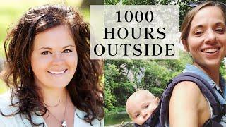 Getting Kids Outside | Ginny Yurich of 1000 Hours Outside | Benefits of Nature Time for Families