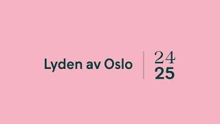 Hva er lyden av Oslo?