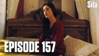 Sila - Episode 157