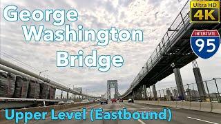 George Washington Bridge, (Eastbound) Upper Level - July 7, 2024