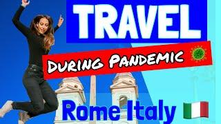 ROME, ITALY  Travel During Global Pandemic - Italian Capital in 2020