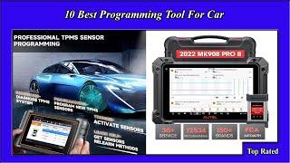 10 Best Programming Tool For Car So You Never Have To Stop Driving!