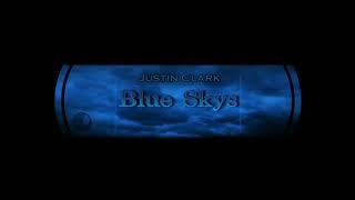 Justin Clark - Blue Skys