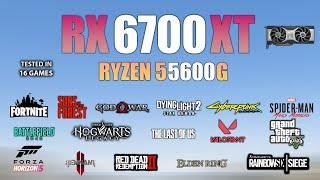 RX 6700 XT + Ryzen 5 5600G : Test in 16 Games - RX 6700XT Gaming