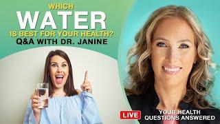 Which Water is Best for Your Health | Dr. J9 Live