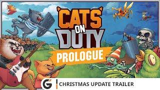 Cats on Duty: Prologue - Christmas Update trailer (PEGI)