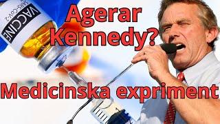 Trumps man Kennedy Jr kan bli drivande i processer mot Läkemedelsindustrin & Myndigheters experiment